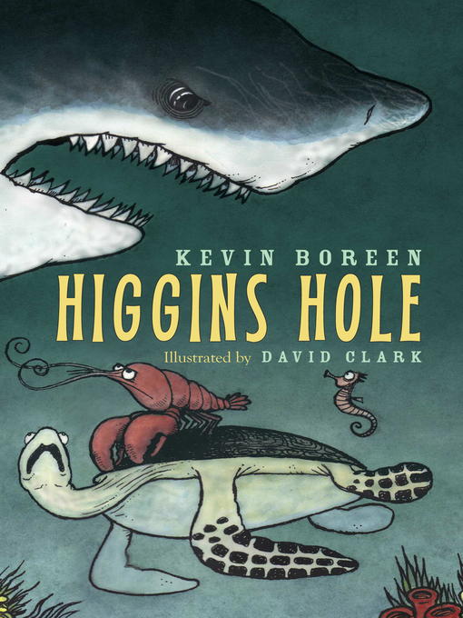 Title details for Higgins Hole by Kevin Boreen - Available